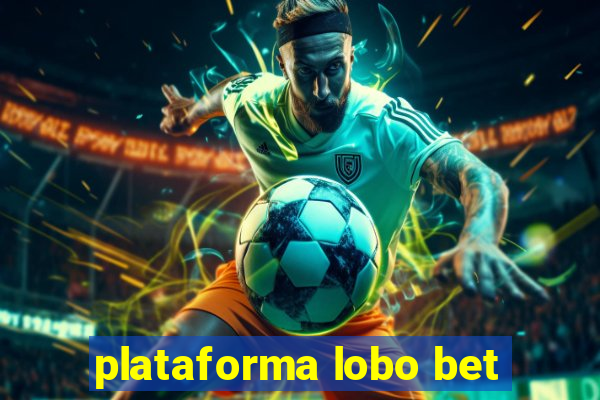 plataforma lobo bet